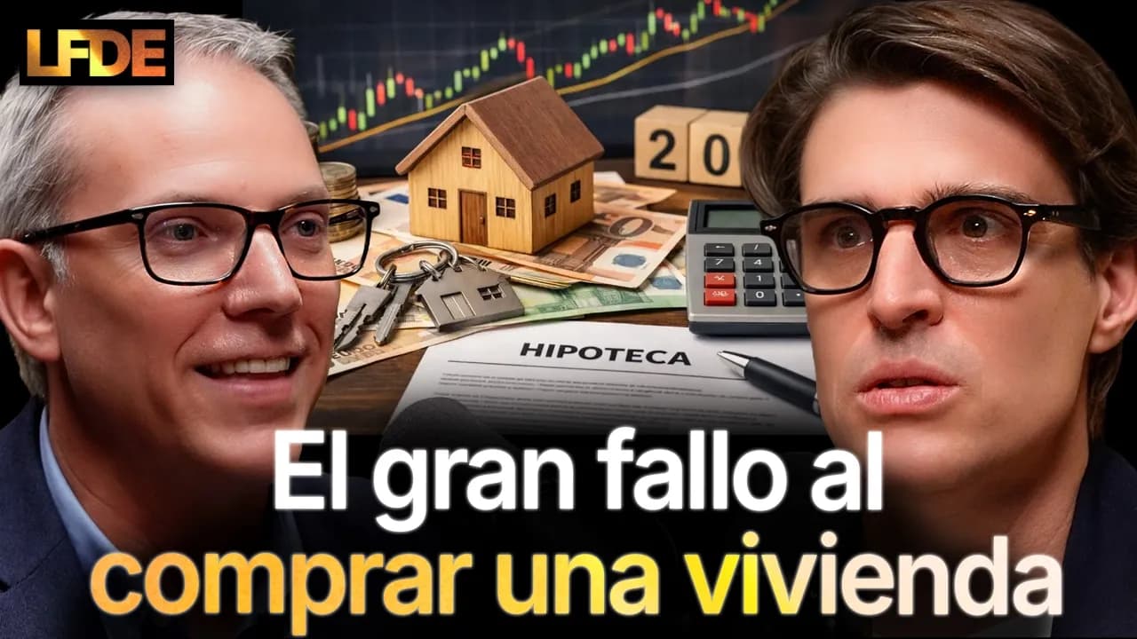 Experto en Vivienda: Cómo acceder a tu primera vivienda con un sueldo normal #LFDE