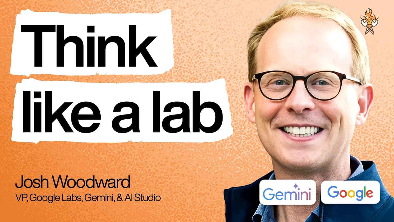 Why every company now needs to think and operate like a lab team | Josh Woodward (VP Google Labs)