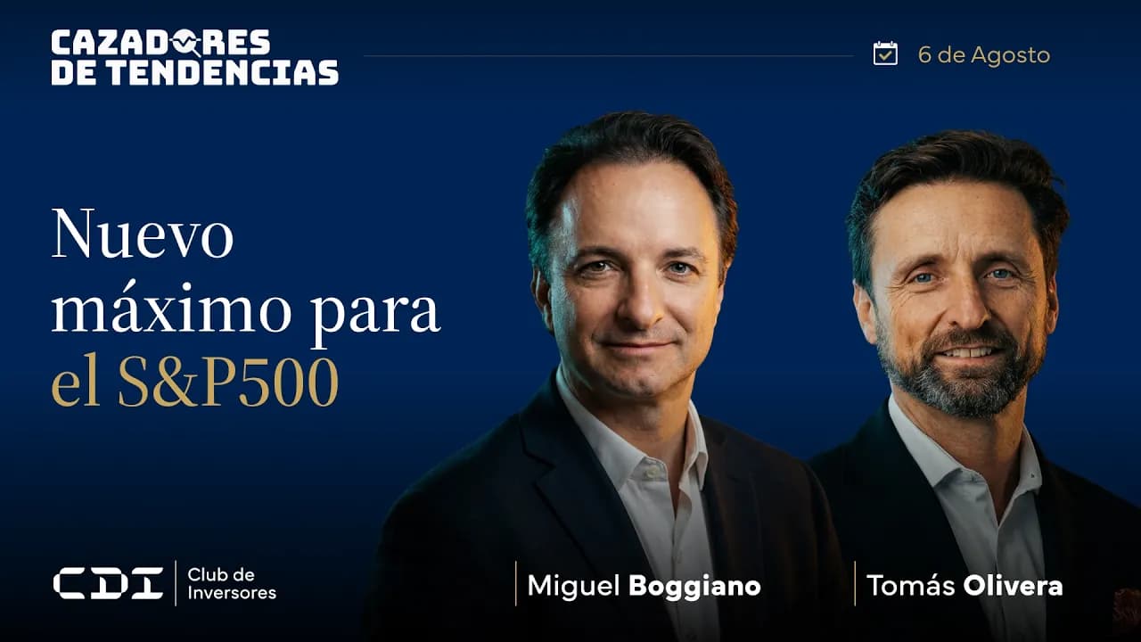 Nuevo máximo para el S&P500 | Cazadores de Tendencias 06/08/26