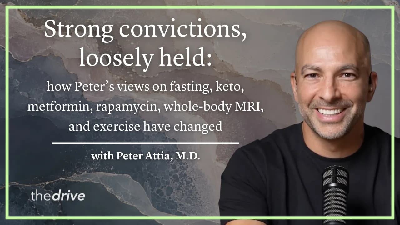 Strong convictions, loosely held: how Peter’s views on fasting, keto, exercise, & more have changed