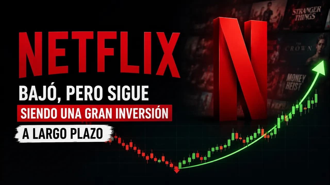 🔥NETFLIX SE DERRUMBÓ ... ¿pero sigue siendo una GRAN inversión?📚🔎