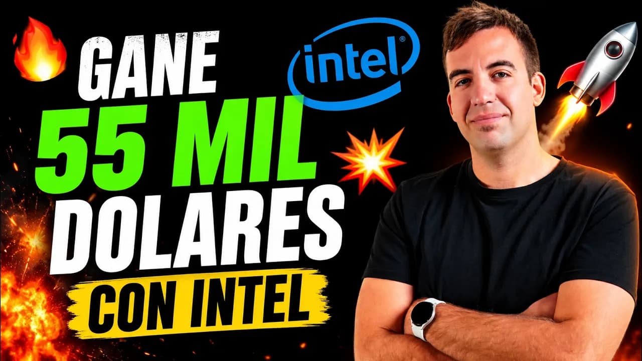 💸 De crisis a ganar 55 MIL USD con Intel 📊🔥