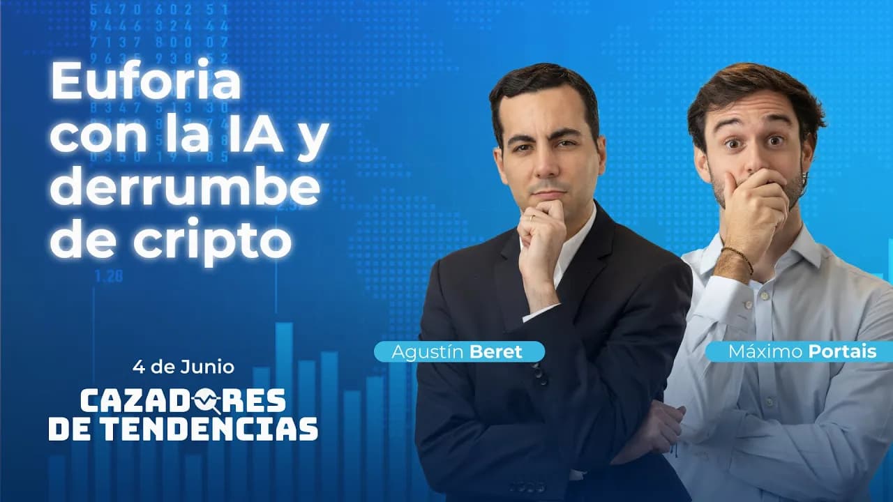Euforia con la IA y derrumbe de cripto  | Cazadores de Tendencias 04/06/2025
