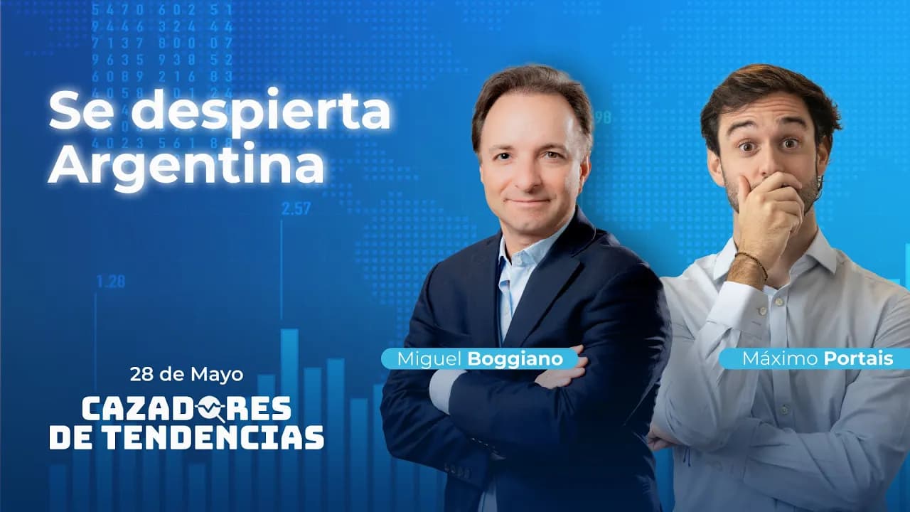 Se despierta Argentina  | Cazadores de Tendencias 28/05/2026