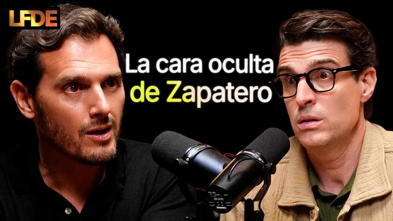 Albert Rivera: La cara oculta de Zapatero y la corrupción que vio en el poder #LFDE