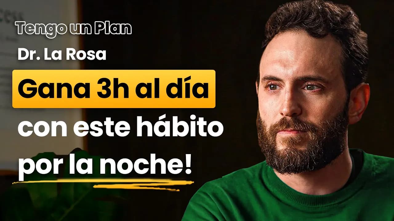 Experto del Cerebro: 5 Hábitos para Cambiar un Cerebro Disperso en uno Disciplinado! (Dr. La Rosa)