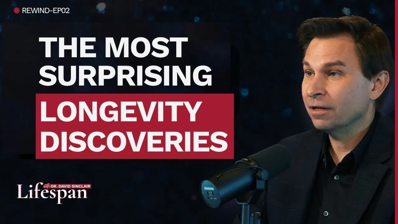 The Most Surprising Longevity Discoveries | Lifespan with Dr. David Sinclair