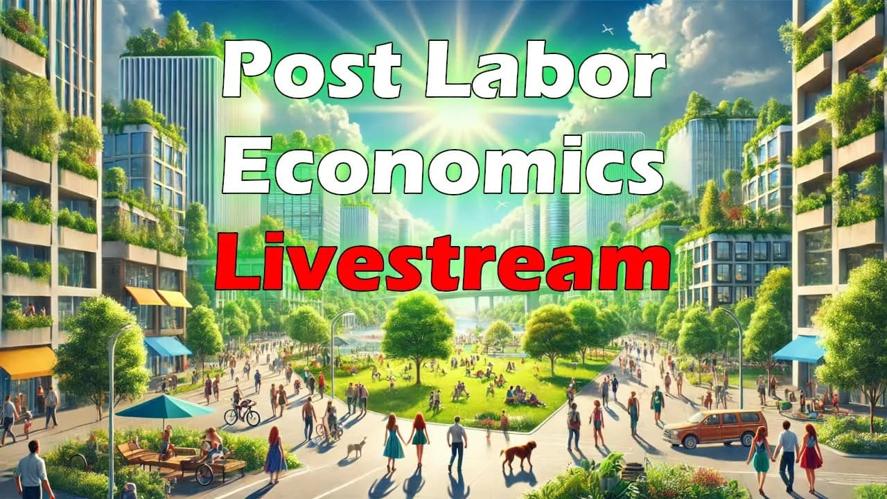 Post Labor Economics Livestream