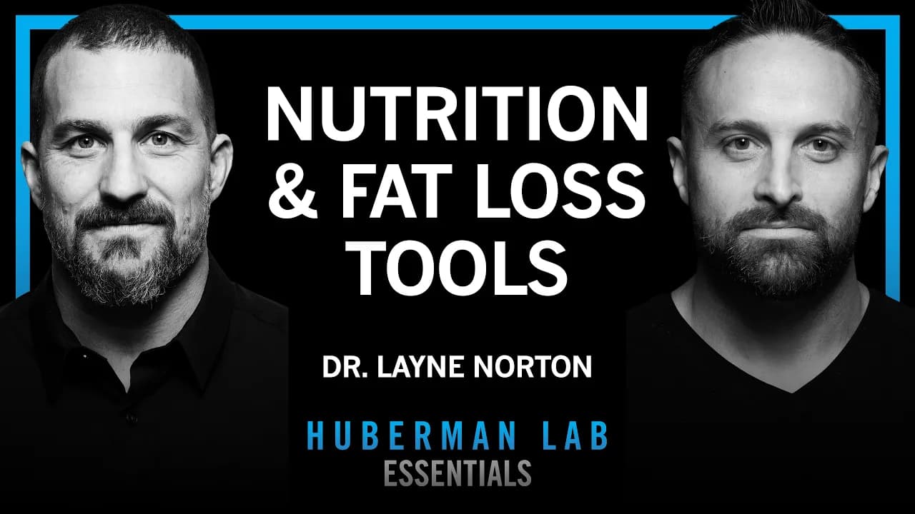 Essentials: The Science of Eating for Health, Fat Loss & Lean Muscle | Dr. Layne Norton