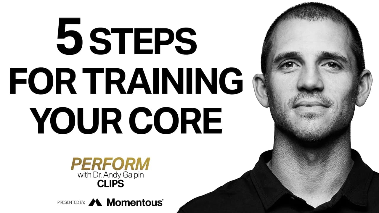 5 Steps for Training a Strong & Defined Core | Dr. Andy Galpin