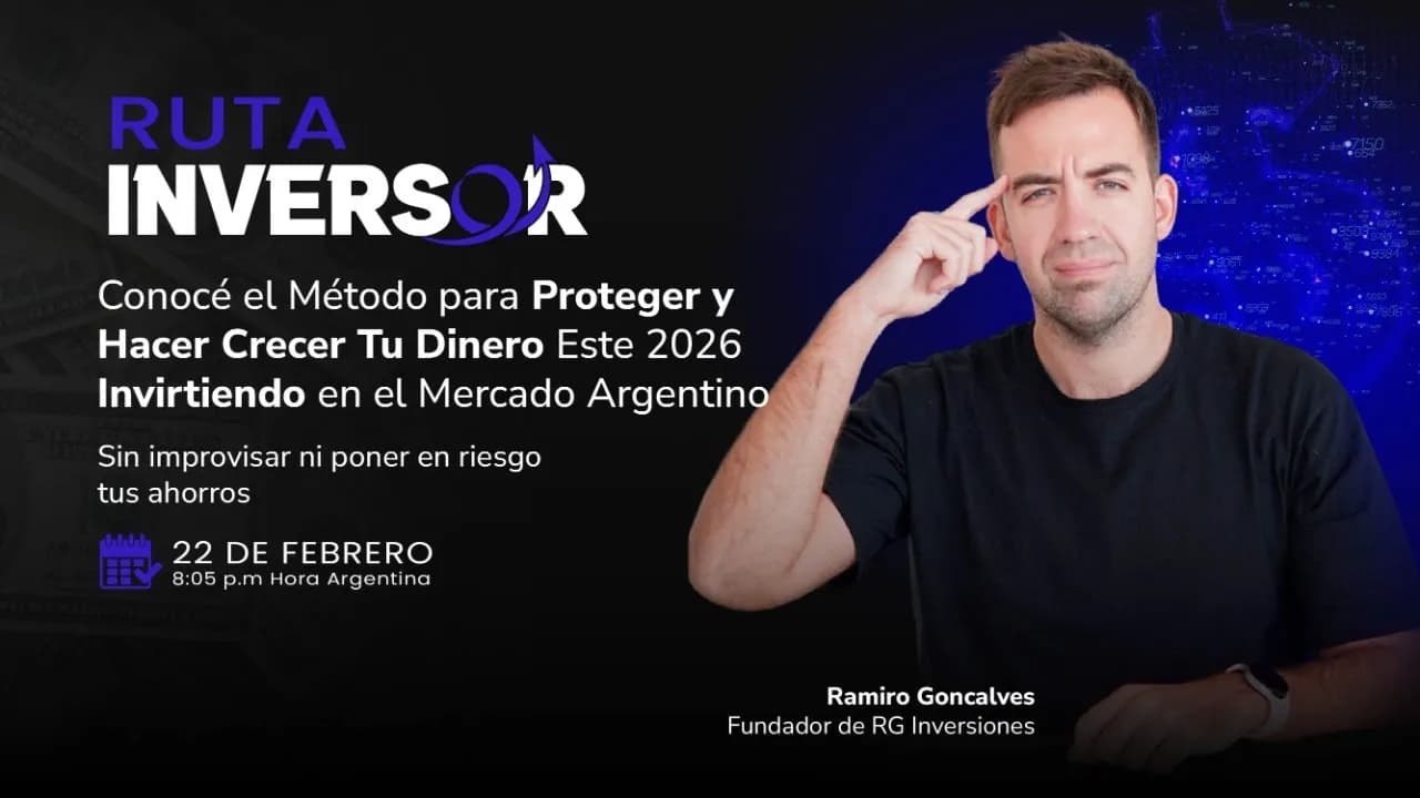 Conocé el Método para Proteger y Hacer Crecer Tu Dinero Este 2026 Invirtiendo en el Nuevo Mercado