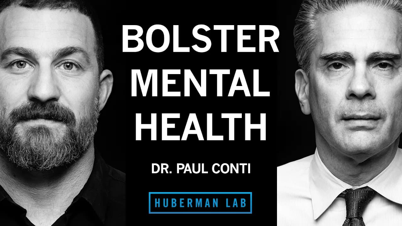 Tools to Bolster Your Mental Health & Confidence | Dr. Paul Conti