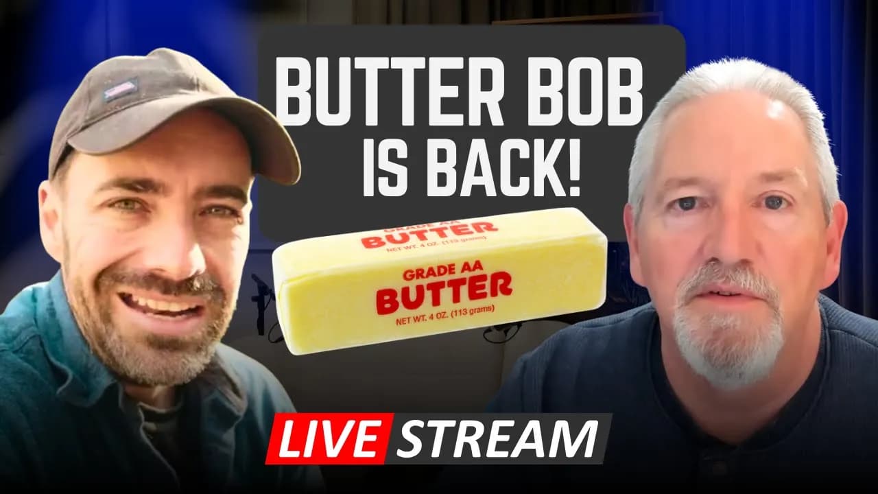 Butter Bob is Back- Butter Makes your Pants Fall Off LIVESTREAM!