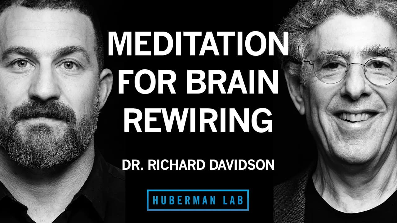 Science-Based Meditation Tools to Improve Your Brain & Health | Dr. Richard Davidson