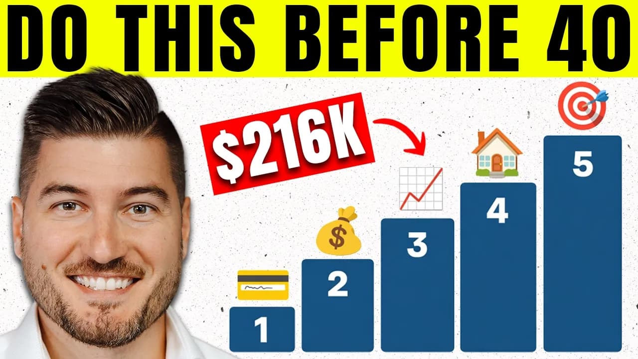 9 MAJOR Money Moves To Make In Your 30s (Wealthy By 40)