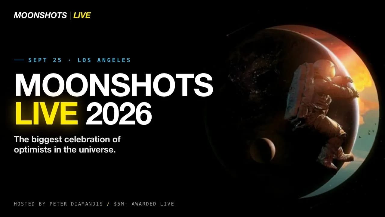 Moonshots LIVE 2026